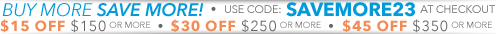 BUY MORE SAVE MORE!